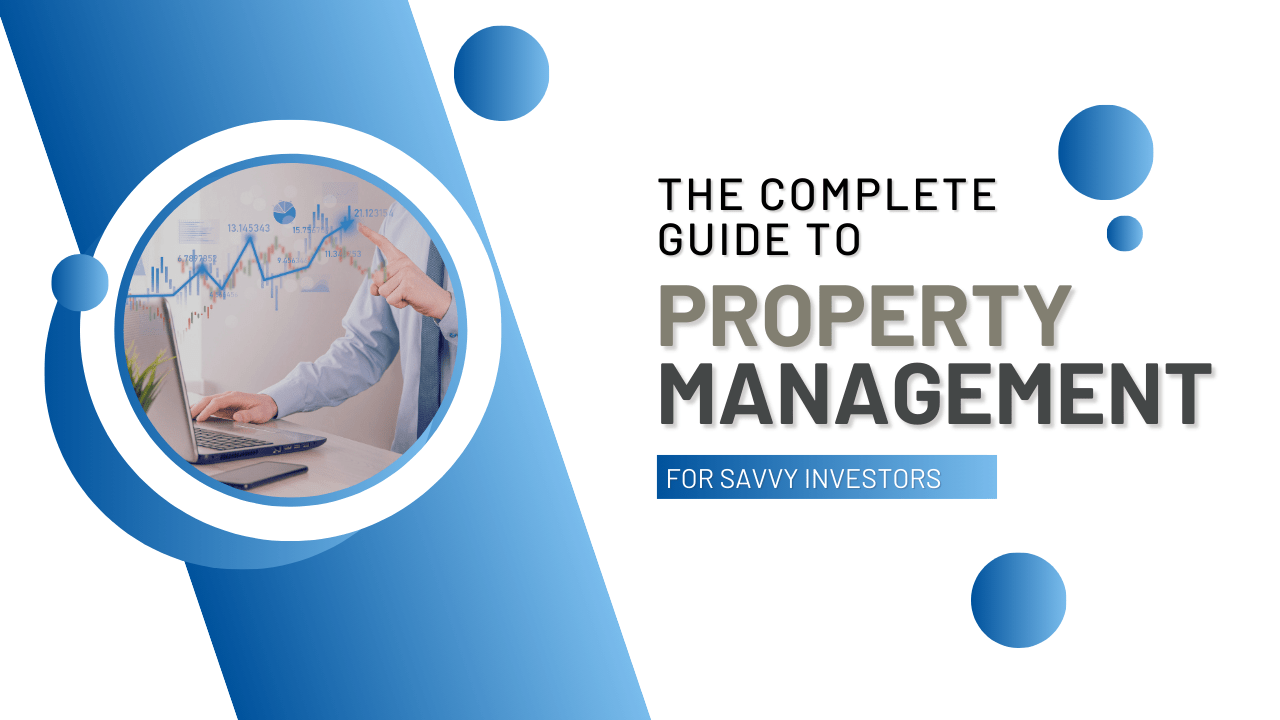The Complete Guide to Property Management in Greensboro for Savvy Investors